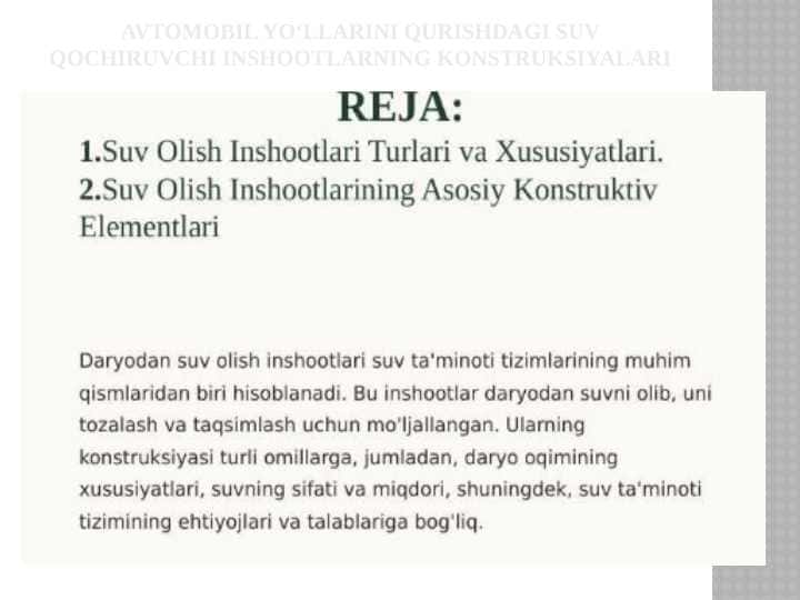 Avtomobil yo‘llarini qurishdagi suv qochiruvchi inshootlarning konstruksiyalari.pptx