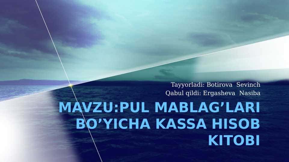 Pul mablag'lari bo'yicha kassa hisobi
