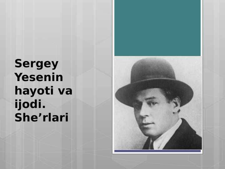 Sergey Yesenin hayoti va ijodi. She'rlari