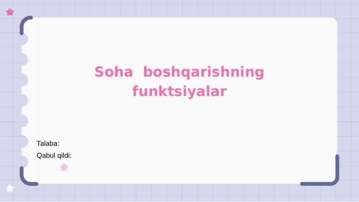Soha boshqarishning funktsiyalar