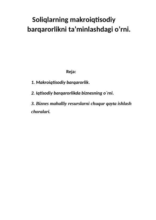 Soliqlarning makroiqtisodiy barqarorlikni ta’minlashdagi o’rni.