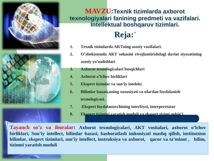 Texnik tizimlarda axborot texnologiyalari fanining predmeti va vazifalari. Intellektual boshqaruv tizimlari.