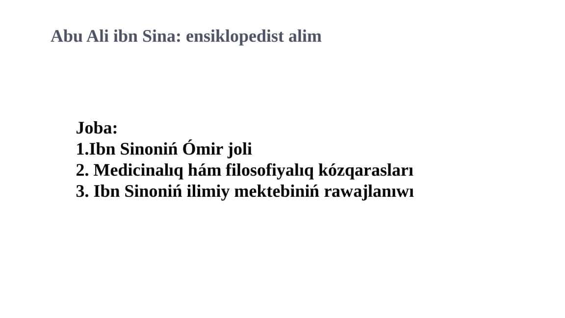 Abu Ali ibn Sina: ensiklopedist alim