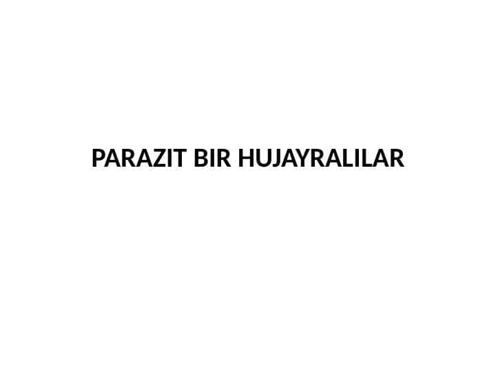 zoologiya parazit bir hujayralilar pptx