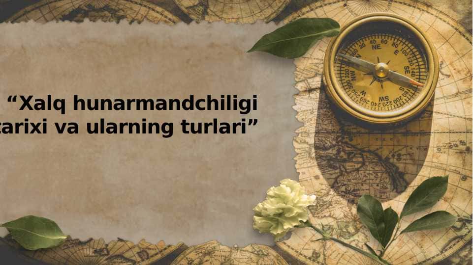 Xalq hunarmandchiligi tarixi va ularning t... .pptx