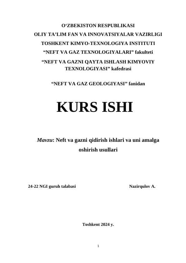 Neft va gazni qidirish ishlari va uni amalga oshirish usullari