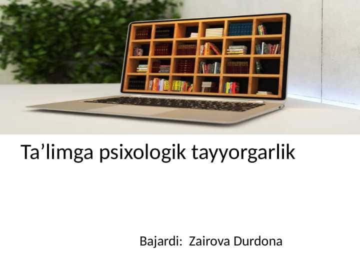 Taʼlimga psixologik tayyorgarlik slayd