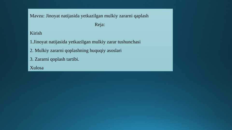 Jinoyat natijasida yetkazilgan mulkiy zararni qaplash