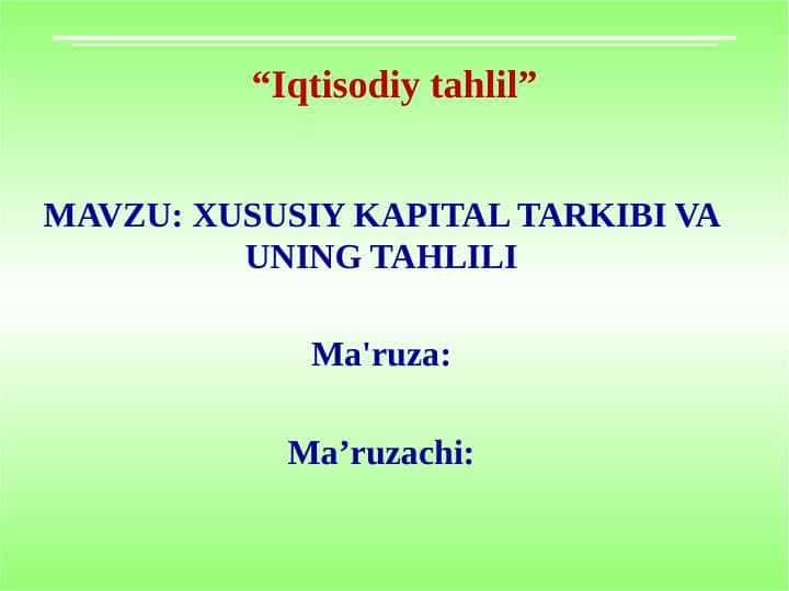 XUSUSIY KAPITAL TARKIBI VA UNING TAHLILI