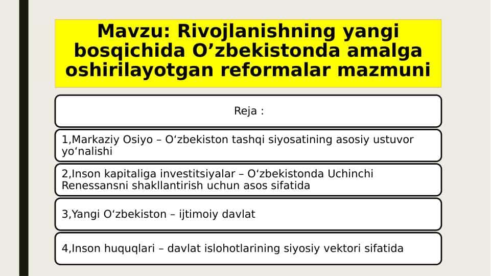 Rivojlanishning yangi bosqichida O’zbekistonda amalga oshirilayotgan reformalar mazmuni