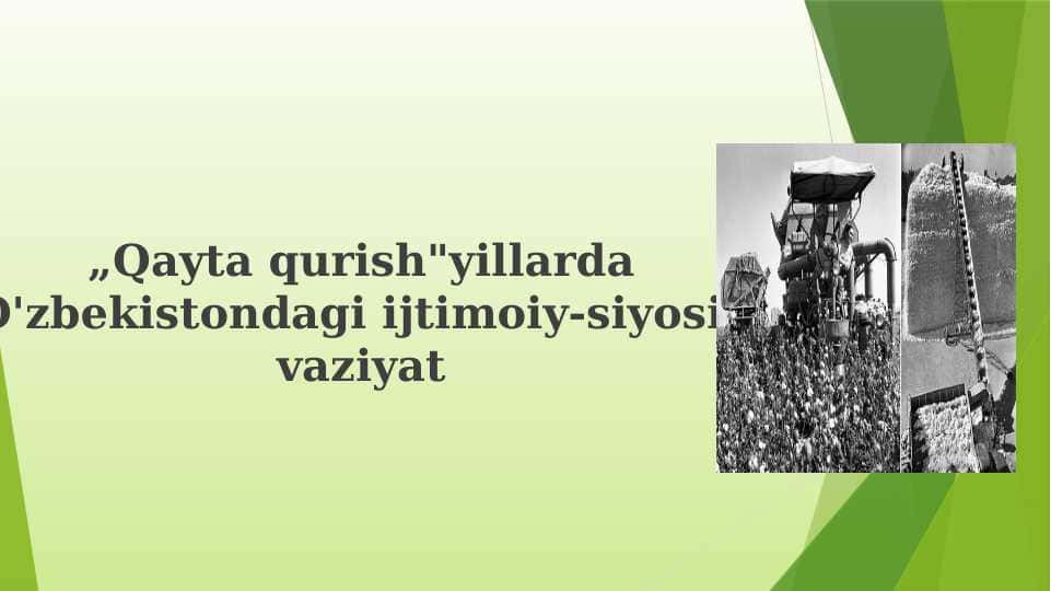 Qayta qurish"yillarda O'zbekistondagi ijtimoiy-siyosiy vaziyat