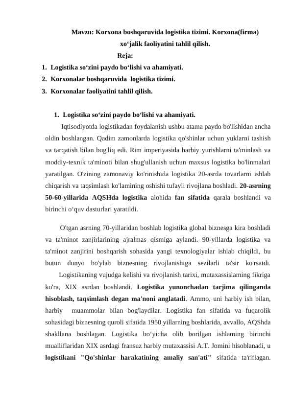 Korxona boshqaruvida logistika tizimi. Korxona(firma) xo‘jalik faoliyatini tahlil qilish