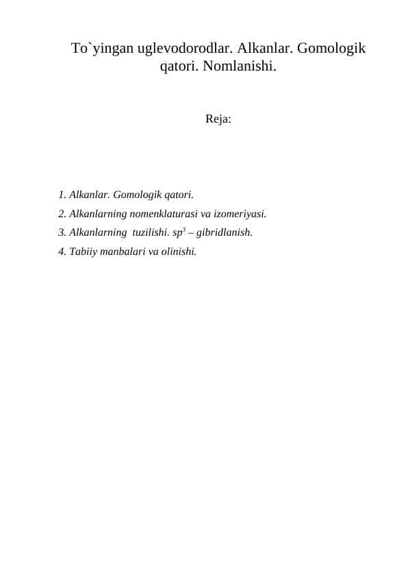 To`yingan uglevodorodlar. Alkanlar. Gomologik qatori. Nomlanishi