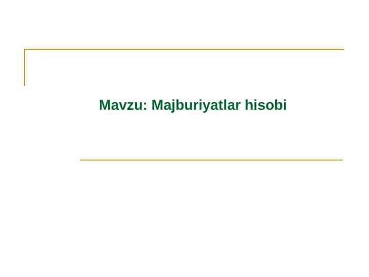 Majburiyatlar hisobi