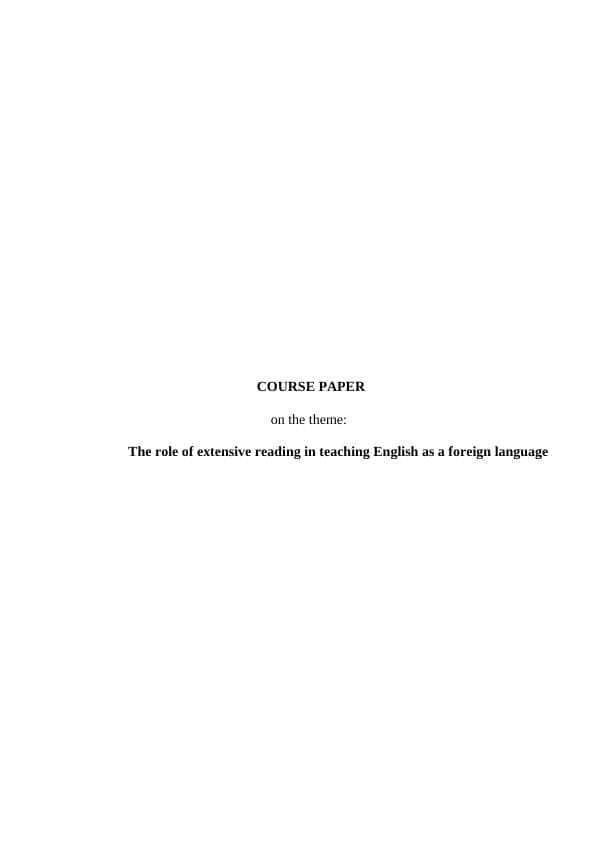 The role of extensive reading in teaching English as a foreign language