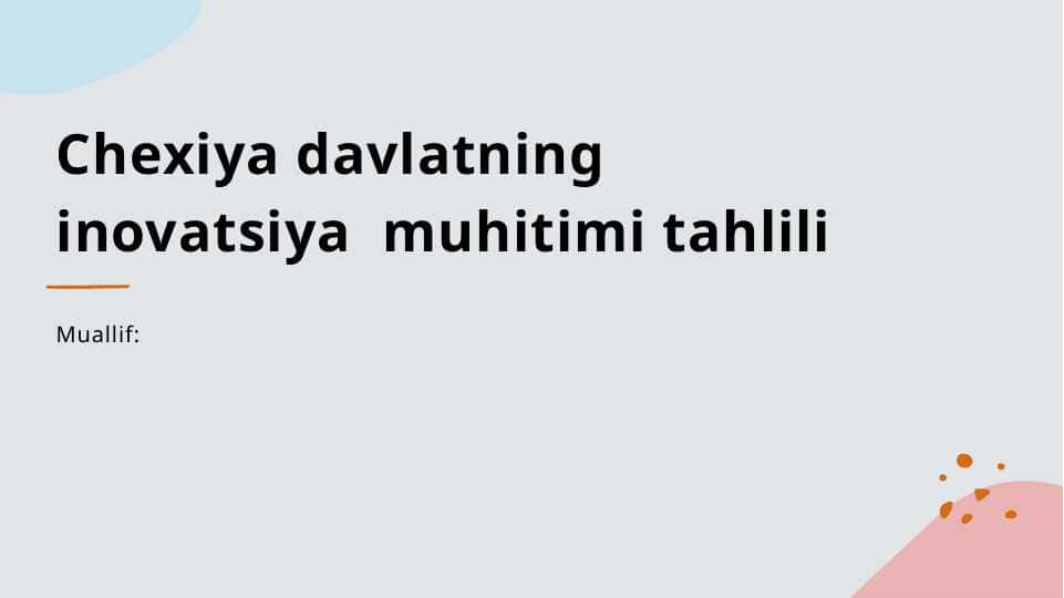 Chexiya davlatning inovatsiya muhitimi tahlili