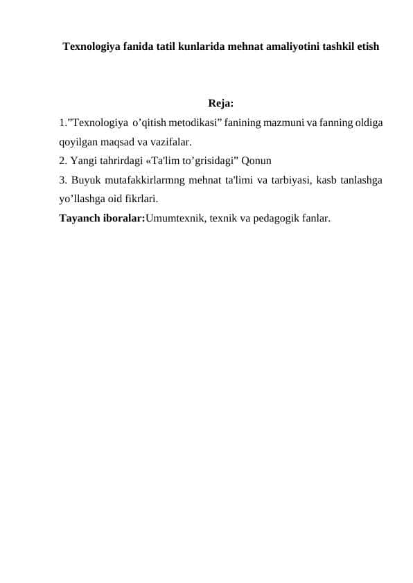 Texnologiya fanida tatil kunlarida mehnat amaliyotini tashkil etish