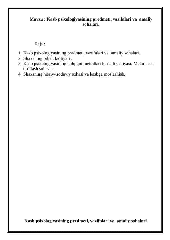 Kasb psixologiyasining predmeti, vazifalari va amaliy sohalari.