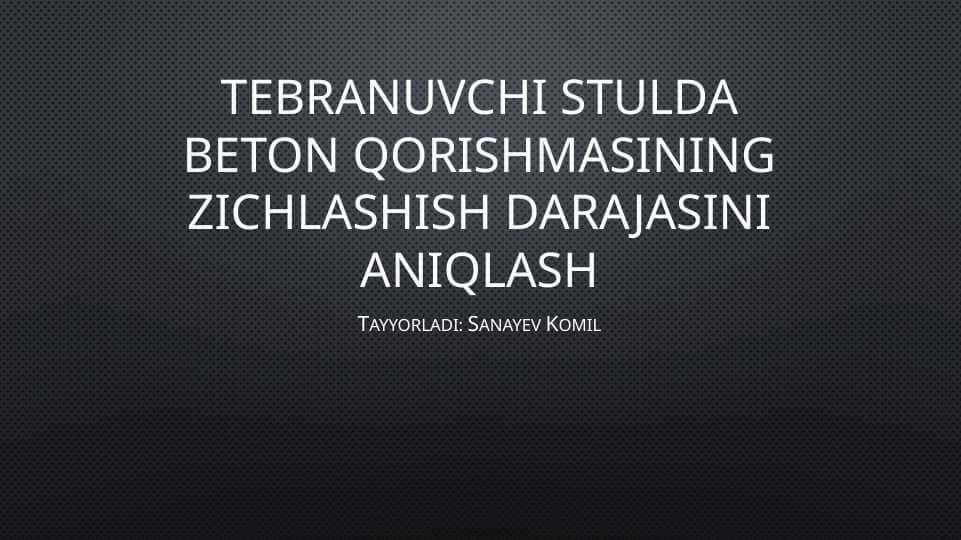 Beton qorishmalari zichligini aniqlash