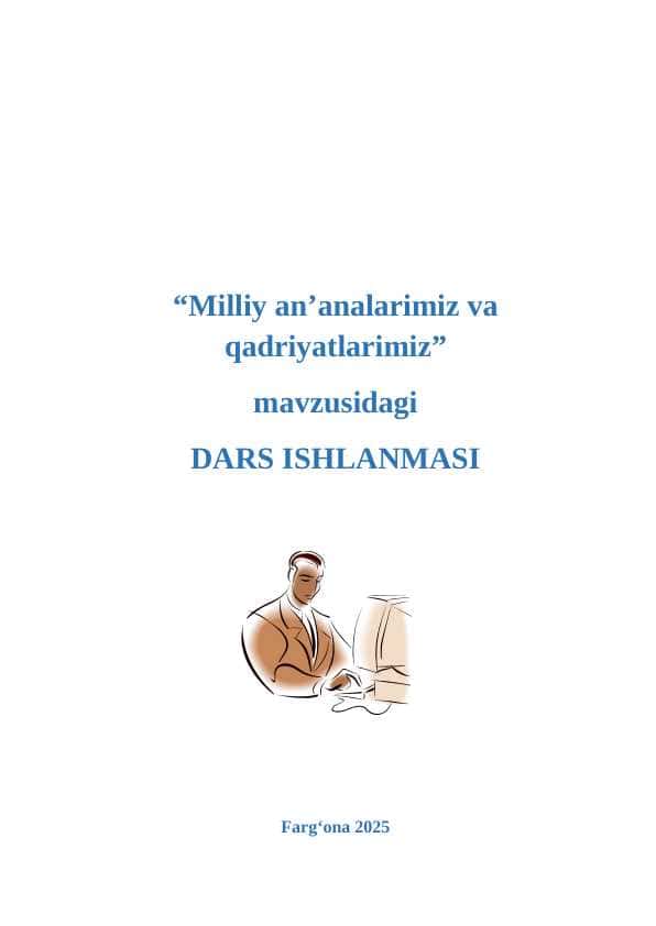 Milliy an’analarimiz va qadriyatlarimiz