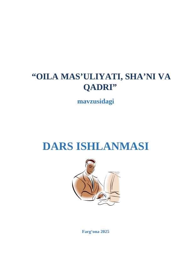 OILA MASʼULIYATI, SHAʼNI VA QADRI