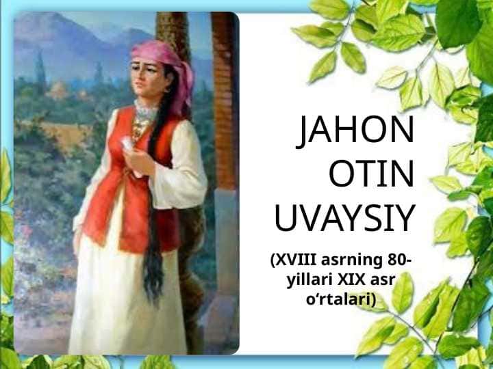 JAHON OTIN UVAYSIY. Lirika