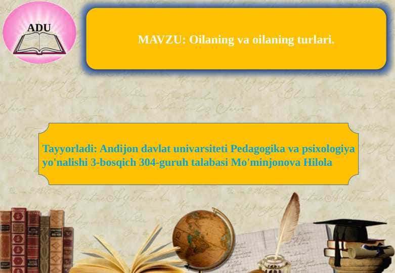 Oilaning va oilaning turlari
