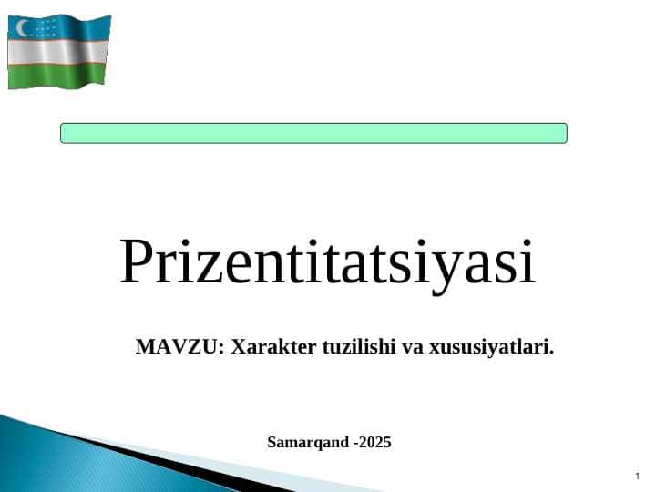 Xarakter tuzilishi va xususiyatlari