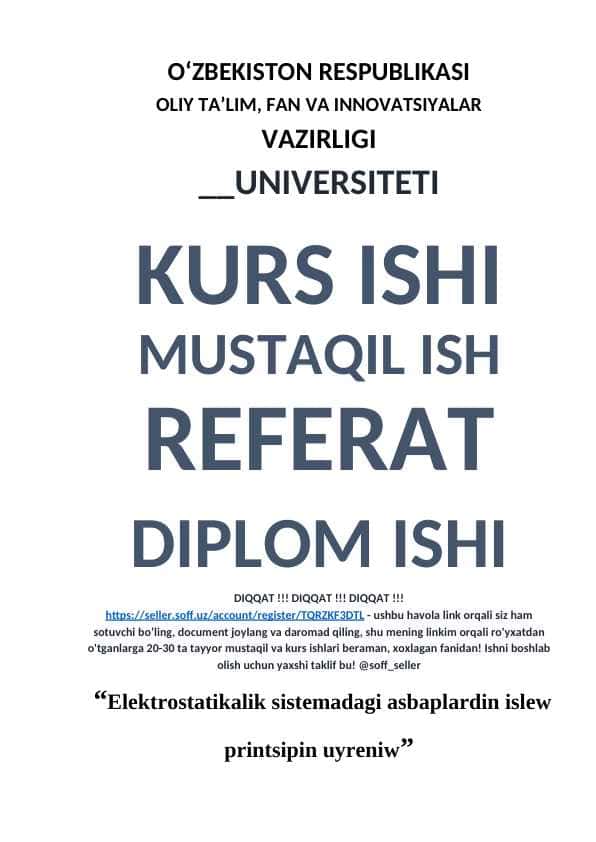 Elektrostatikalik sistemadagi asbaplardin islew printsipin uyreniw