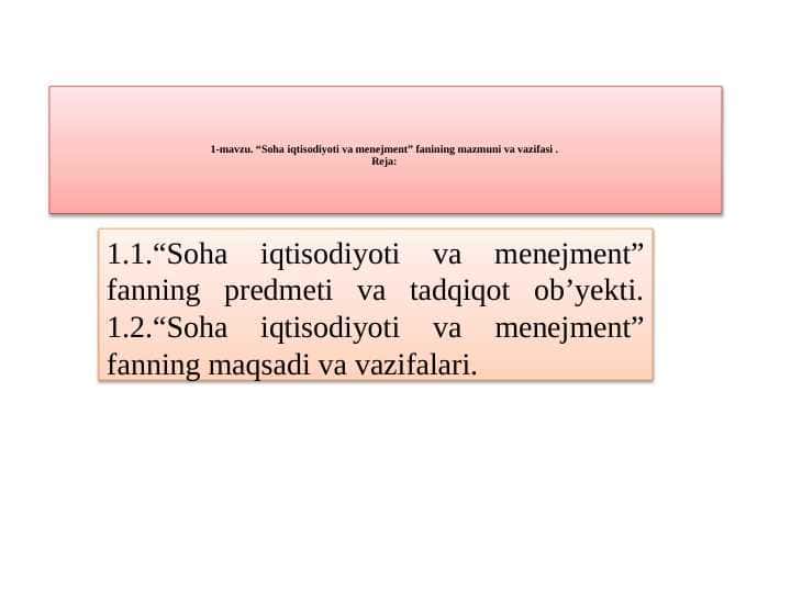 Soha iqtisоdiyoti vа mеnеjmеnt” fаnining mazmuni va vаzifаsi