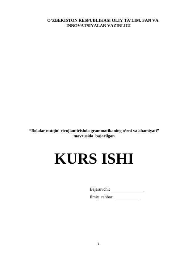 Bolalar nutqini rivojlantirishda grammatikaning oʻrni va ahamiyati