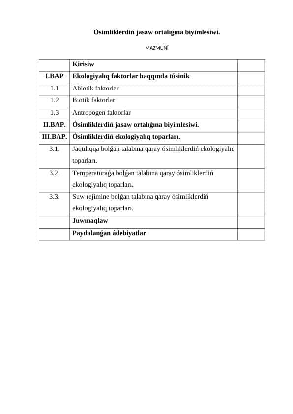 Ósimliklerdiń jasaw ortalıǵına biyimlesiwi.