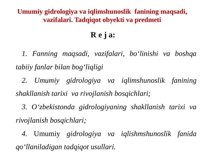 Umumiy gidrologiya va iqlimshunoslik fanining maqsadi, vazifalari. Tadqiqot obyekti va predmeti