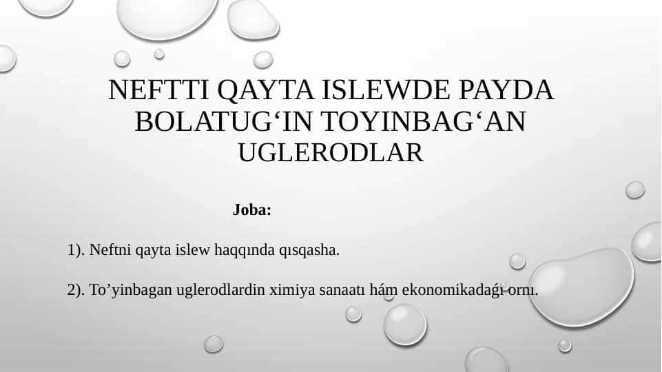Neftti qayta islewde payda bolatin toʻyinmagan uglevodorodlar