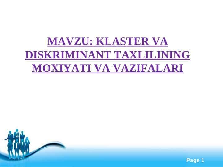 KLASTER VA DISKRIMINANT TAXLILINING MOXIYATI VA VAZIFALARI