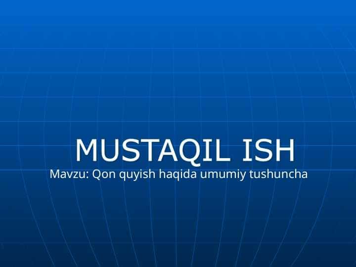 Qon quyish haqida umumiy tushuncha