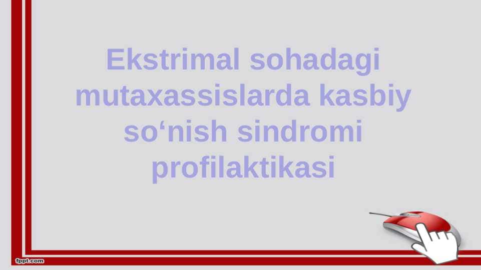 Ekstrimal sohadagi mutaxassislarda kasbiy so‘nish sindromi profilaktikasi