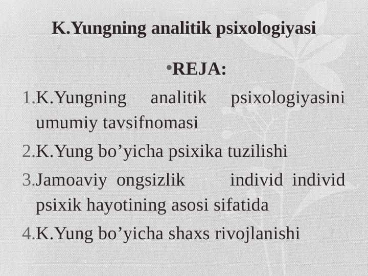 K.Yungning analitik psixologiyasi