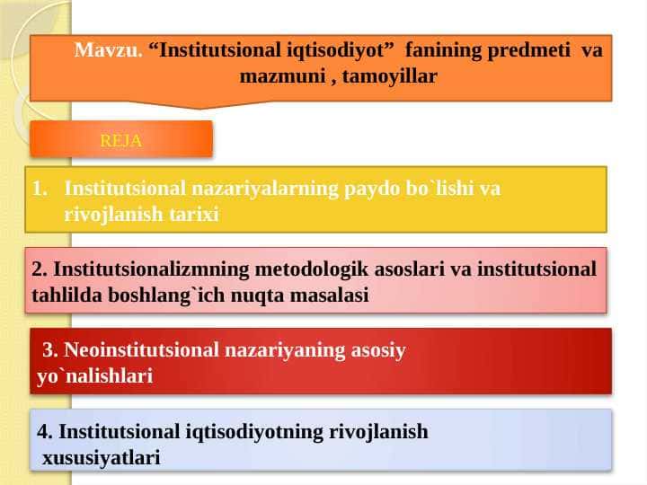 “Institutsional iqtisodiyot” fanining predmeti va mazmuni , tamoyillar