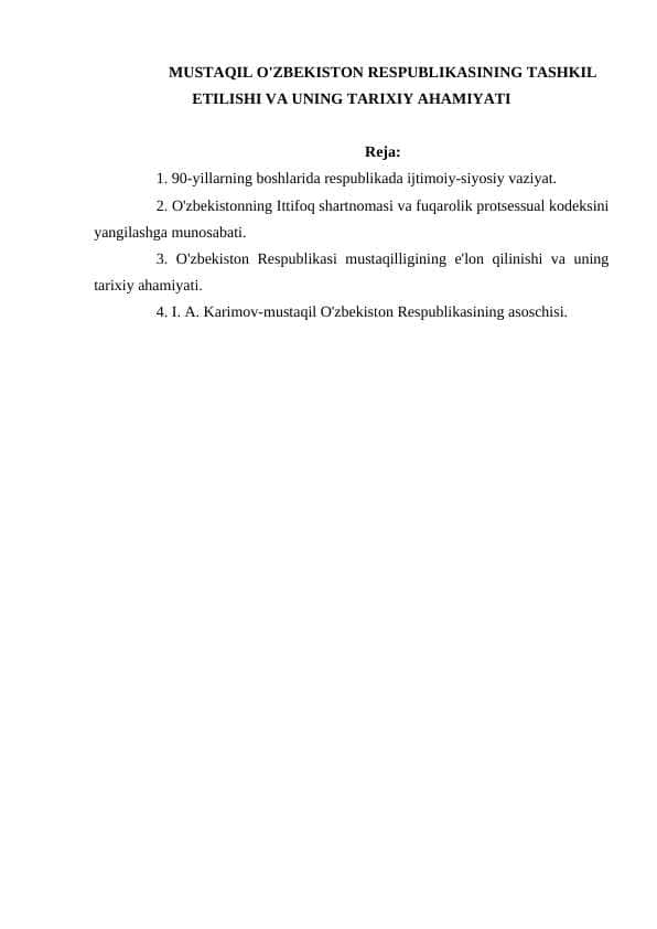 MUSTAQIL O'ZBEKISTON RESPUBLIKASINING TASHKIL ETILISHI VA UNING TARIXIY AHAMIYATI