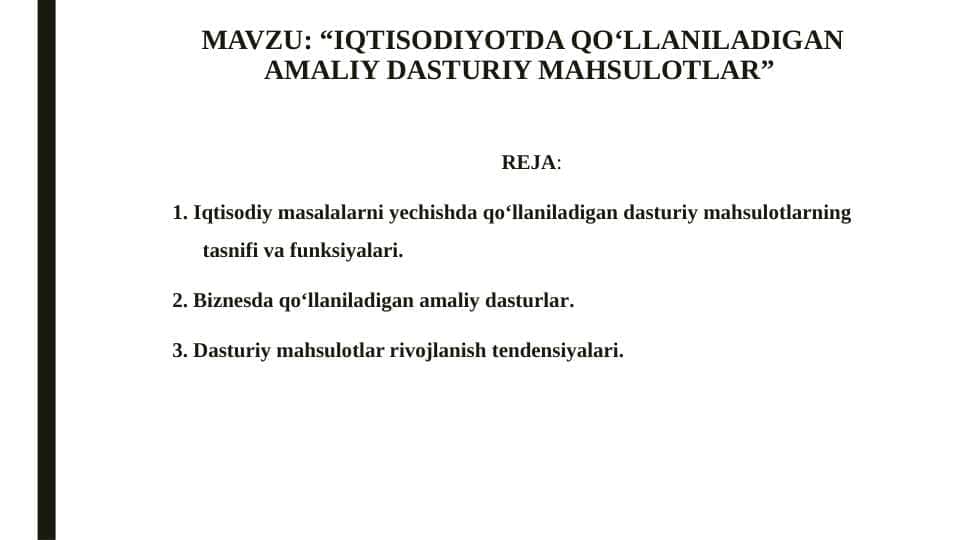 IQTISODIYOTDA QO‘LLANILADIGAN AMALIY DASTURIY MAHSULOTLAR