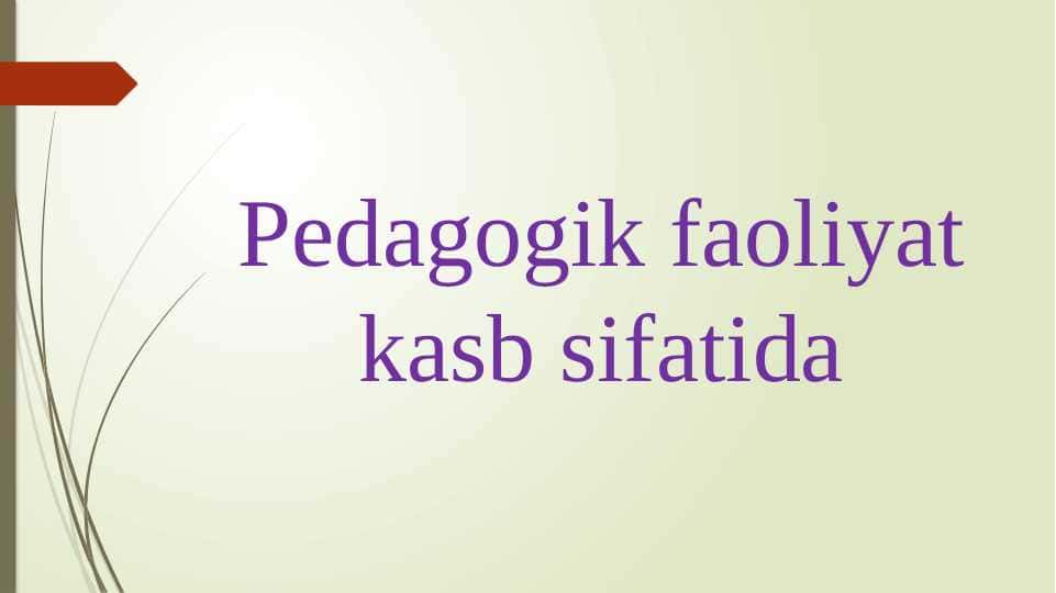 Pedagogik faoliyat kasb sifatida