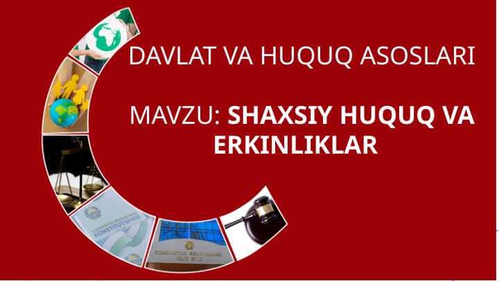 SHAXSIY HUQUQ VA ERKINLIKLAR