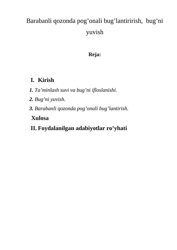 Barabanli qozonda pog’onali bug’lantirirish, bug’ni yuvish