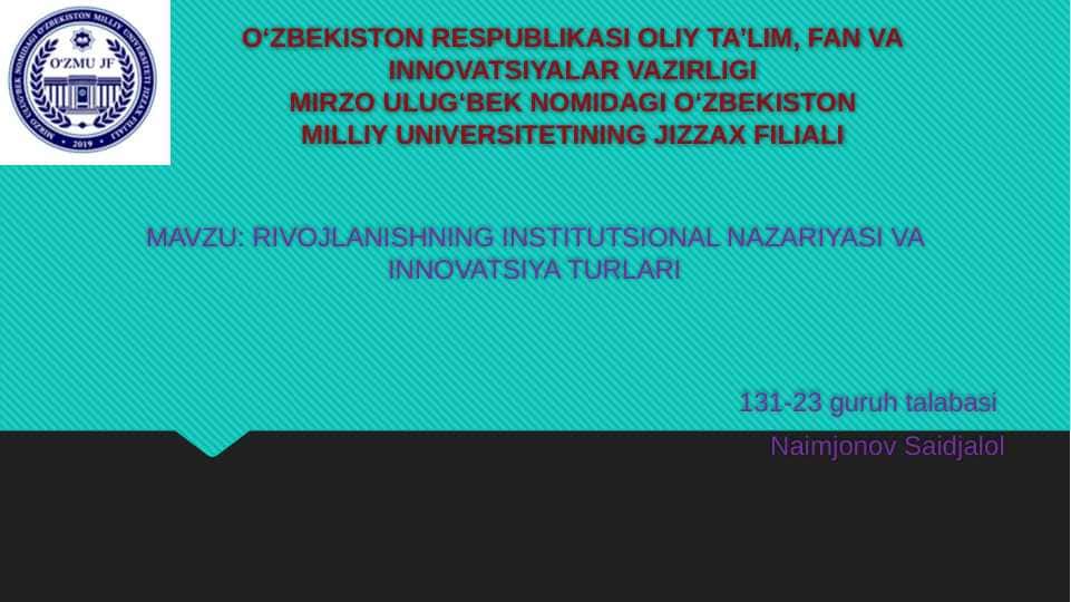 RIVOJLANISHNING INSTITUTSIONAL NAZARIYASI VA INNOVATSIYA TURLARI