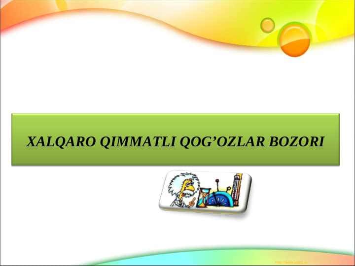 Xalqaro qimmatli qog'ozlar bozori.ppt