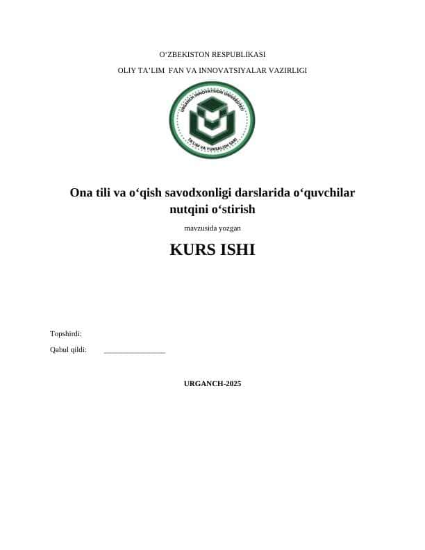 Ona tili va oʻqish savodxonligi darslarida oʻquvchilar nutqini oʻstirish
