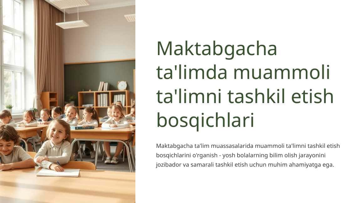 Maktabgacha ta'limda muammoli ta'limni tashkil etish bosqichlari