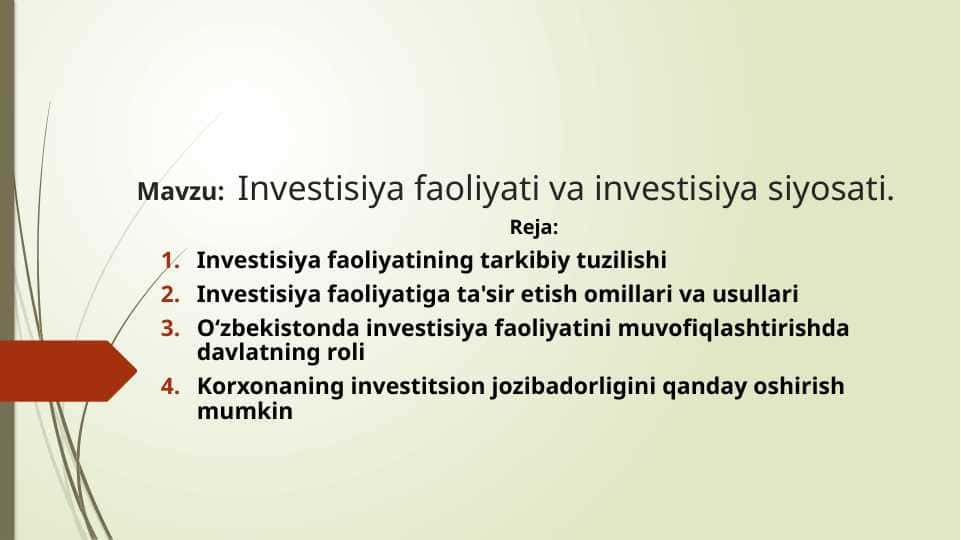 Investisiya faoliyati va investisiya siyosati