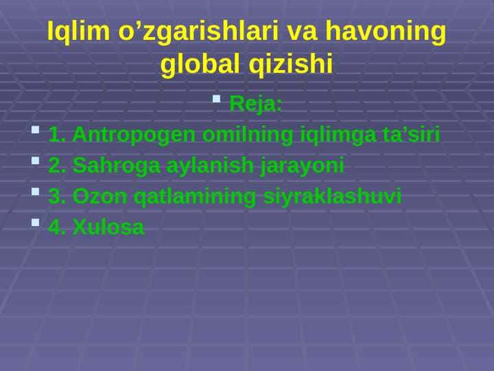 Iqlim o’zgarishlari va havoning global qizishi